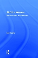 Book Cover for Ain't I a Woman by bell (Berea College, USA) hooks