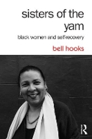 Book Cover for Sisters of the Yam by bell (Berea College, USA) hooks