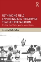 Book Cover for Rethinking Field Experiences in Preservice Teacher Preparation by Etta R. Hollins
