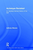 Book Cover for Archetype Revisited by Anthony Jungian analyst and psychiatrist, UK Stevens