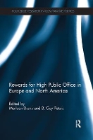 Book Cover for Rewards for High Public Office in Europe and North America by Marleen (Katholieke Universiteit Leuven, Belgium) Brans