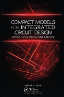 Book Cover for Compact Models for Integrated Circuit Design by Samar K. (Santa Clara University, California, USA) Saha