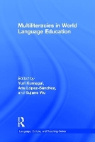 Book Cover for Multiliteracies in World Language Education by Yuri Smith College, USA Kumagai