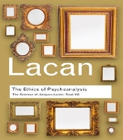 Book Cover for The Ethics of Psychoanalysis by Jacques Lacan