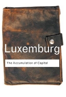 Book Cover for The Accumulation of Capital by Rosa Luxemburg