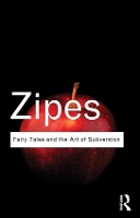 Book Cover for Fairy Tales and the Art of Subversion by Jack (University of Minnesota, USA) Zipes