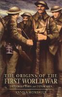 Book Cover for The Origins of the First World War by Annika Mombauer