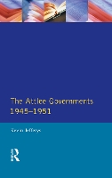 Book Cover for The Attlee Governments 1945-1951 by Kevin Jefferys