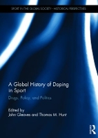 Book Cover for A Global History of Doping in Sport by John Gleaves