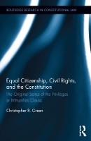 Book Cover for Equal Citizenship, Civil Rights, and the Constitution by Christopher Green