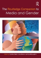 Book Cover for The Routledge Companion to Media & Gender by Cynthia Cardiff University, Cardiff, United Kingdom Carter