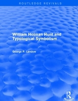 Book Cover for William Holman Hunt and Typological Symbolism (Routledge Revivals) by George P. Landow