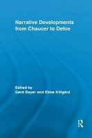 Book Cover for Narrative Developments from Chaucer to Defoe by Gerd Bayer