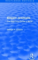 Book Cover for Elegant Jeremiahs (Routledge Revivals) by George P. Landow