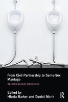 Book Cover for From Civil Partnership to Same-Sex Marriage by Nicola Barker