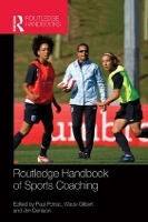 Book Cover for Routledge Handbook of Sports Coaching by Paul Potrac