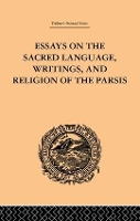 Book Cover for Essays on the Sacred Language, Writings, and Religion of the Parsis by Martin Haug