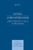 Book Cover for Living Zoroastrianism by Philip G. Kreyenbroek