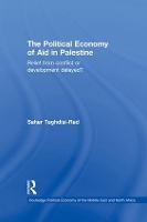 Book Cover for The Political Economy of Aid in Palestine by Sahar TaghdisiRad