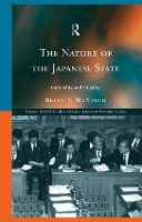 Book Cover for The Nature of the Japanese State by Brian J. McVeigh