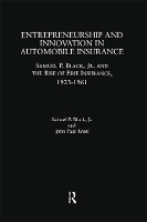 Book Cover for Entrepreneurship and Innovation in Automobile Insurance by Samuel P. Black, John Paul Rossi