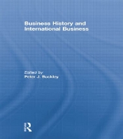 Book Cover for Business History and International Business by Peter Buckley