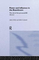 Book Cover for Power and Influence in the Boardroom by John Gennard, James Kelly