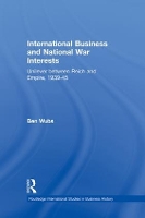 Book Cover for International Business and National War Interests by Ben Wubs