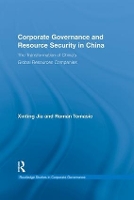 Book Cover for Corporate Governance and Resource Security in China by Xinting Jia, Roman Tomasic