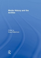 Book Cover for Media History and the Archive by Craig Robertson