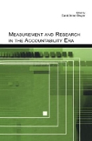 Book Cover for Measurement and Research in the Accountability Era by Carol Anne Dwyer