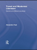 Book Cover for Travel and Modernist Literature by Alexandra University of Toronto, Ontario, Canada Peat