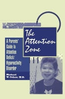 Book Cover for The Attention Zone by Michael Cohen