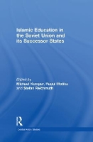 Book Cover for Islamic Education in the Soviet Union and Its Successor States by Michael Kemper