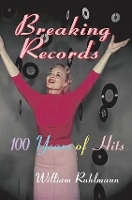 Book Cover for Breaking Records by William Ruhlmann