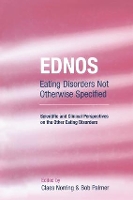 Book Cover for EDNOS: Eating Disorders Not Otherwise Specified by Claes (Claes Norring is the director of the National Resource Centre of Eating Disorders in Sweden and Associate Profe Norring