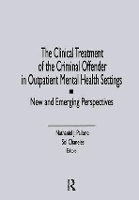 Book Cover for The Clinical Treatment of the Criminal Offender in Outpatient Mental Health Settings by Letitia C Pallone