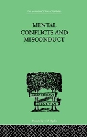 Book Cover for Mental Conflicts And Misconduct by William Healy