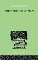 Book Cover for The Neurosis Of Man by Trigant Burrow