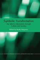 Book Cover for Symbolic Transformation by Brady Wagoner