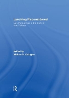 Book Cover for Lynching Reconsidered by William D. Carrigan