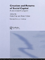 Book Cover for Creation and Returns of Social Capital by Henk Flap