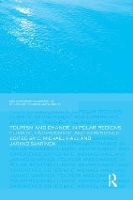 Book Cover for Tourism and Change in Polar Regions by Michael Hall, Jarkko Saarinen