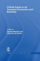 Book Cover for Critical Issues in Air Transport Economics and Business by Rosário Technical University of Lisbon, Portugal Technical University of Lisbon, Portugal Technical University of Lis Macário