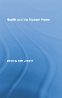 Book Cover for Health and the Modern Home by Mark Jackson