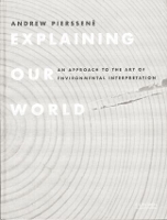 Book Cover for Explaining Our World by Andrew Pierssene