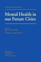 Book Cover for Mental Health In Our Future Cities by David Goldberg