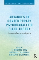 Book Cover for Advances in Contemporary Psychoanalytic Field Theory by S. Montana (National Psychological Association for Psychoanalysis, New York) Katz