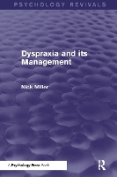 Book Cover for Dyspraxia and its Management by Nick Miller