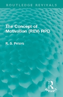 Book Cover for The Concept of Motivation (REV) RPD by R. S. Peters